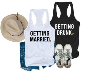Getting Married & Getting Drunk  Bachelorette Party Tanks